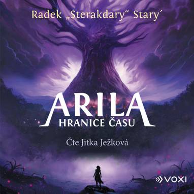 Audiokniha Arila: Hranice času - Jitka Ježková, Radek Starý