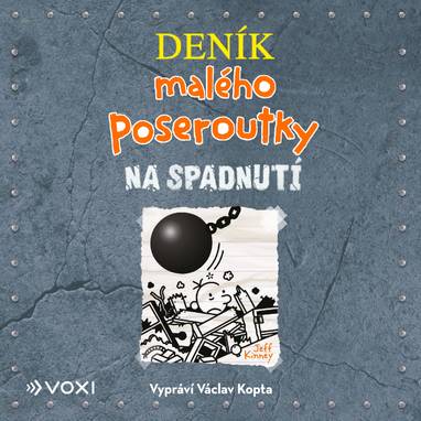 Audiokniha Deník malého poseroutky 14 - Na spadnutí - Václav Kopta, Jeff Kinney