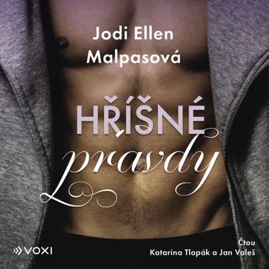 Audiokniha Hříšné pravdy - Jan Valeš, Katarína Tlapák, Jodi Ellen Malpasová