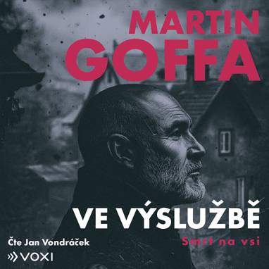 Audiokniha Ve výslužbě - Smrt na vsi - Jan Vondráček, Martin Goffa