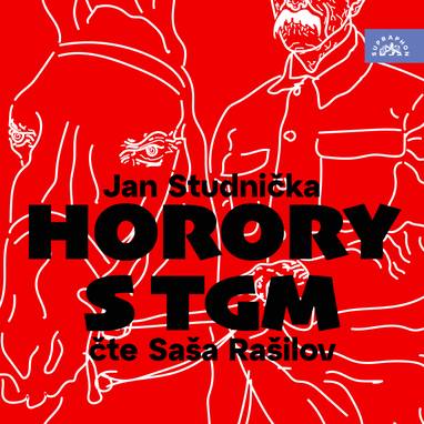 Audiokniha Horory s TGM - Saša Rašilov ml., Jan Studnička
