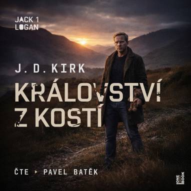 Audiokniha Království z kostí - Pavel Batěk, J. D. Kirk
