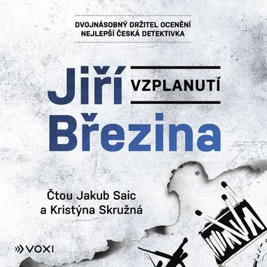 Audiokniha Vzplanutí - Jakub Saic, Kristýna Skružná, Jiří Březina