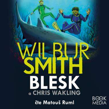Audiokniha Blesk - Matouš Ruml, Wilbur Smith
