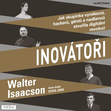 Audiokniha Inovátoři - Vladislav Beneš, Walter Isaacson