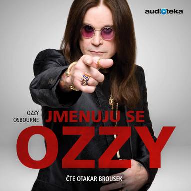 Audiokniha Jmenuju se Ozzy - Otakar Brousek ml., Ozzy Osbourne