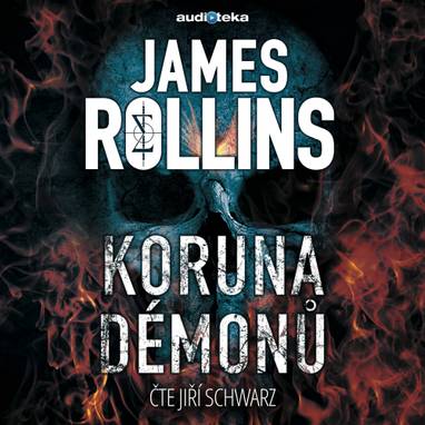 Audiokniha Koruna démonů - Jiří Schwarz, James Rollins