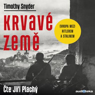 Audiokniha Krvavé země - Jiří Plachý, Timothy Snyder