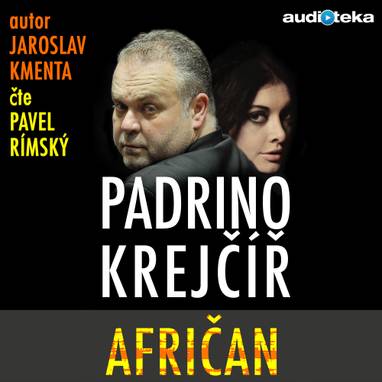 Audiokniha Padrino Krejčíř - Afričan - Pavel Rímský, Jaroslav Kmenta