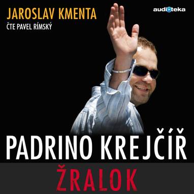 Audiokniha Padrino Krejčíř - Žralok - Pavel Rímský, Jaroslav Kmenta