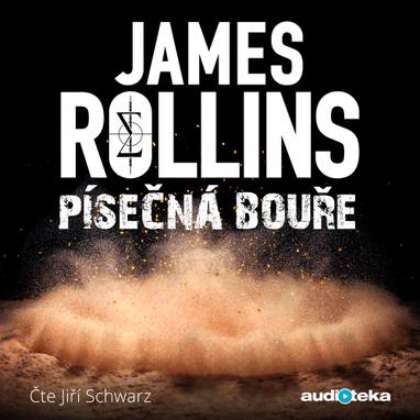 Audiokniha Písečná bouře - Jiří Schwarz, James Rollins