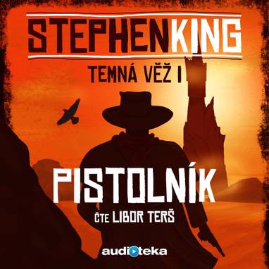 Audiokniha Pistolník - Libor Terš, Stephen King