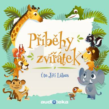 Audiokniha Příběhy zvířátek - Jiří Lábus, Rudyard Kipling
