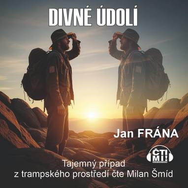 Audiokniha Divné údolí - Milan Šmíd, Jan Frána