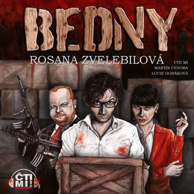 Audiokniha Bedny - Martin Čevora, Rosana Zvelebilová