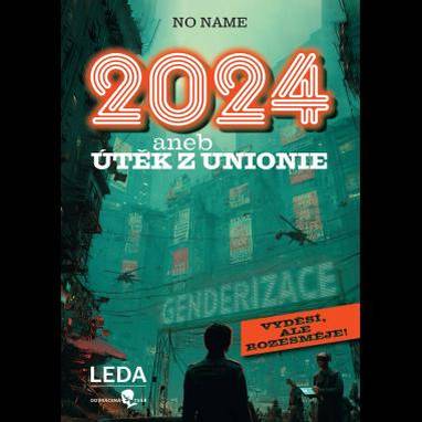 Audiokniha 2024 aneb ÚTĚK Z UNIONIE - Rudolf Červenka, No Name