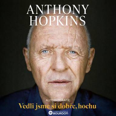 Audiokniha Vedli jsme si dobře, hochu - Pavel Soukup, Anthony Hopkins