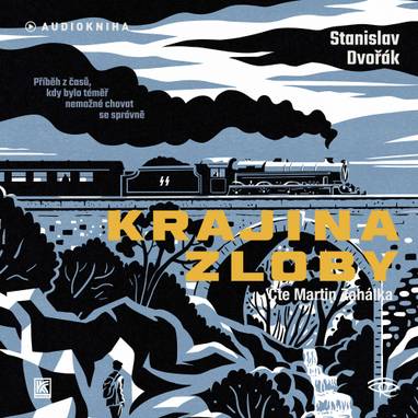 Audiokniha Krajina Zloby - Martin Zahálka, Stanislav Dvořák