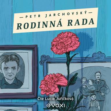 Audiokniha Rodinná rada - Lucie Juřičková, Petr Jarchovský