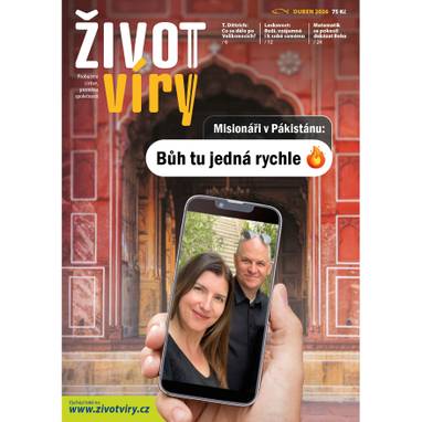 Audiokniha Život víry 2026/04 - Pavel Hromádka, Kateřina Hodecová, Život víry