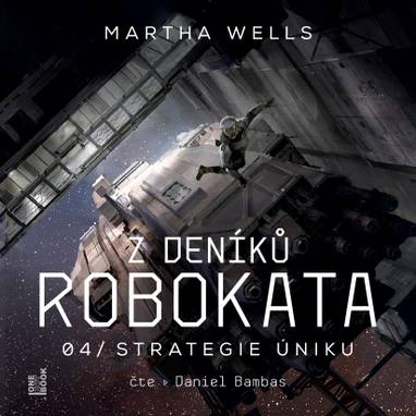 Audiokniha Z deníků Robokata 4 - Strategie úniku - Daniel Bambas, Martha Wells