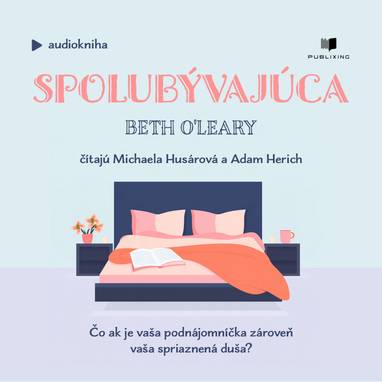 Audiokniha Spolubývajúca - Adam Herich, Michaela Husárová, Beth O'Leary