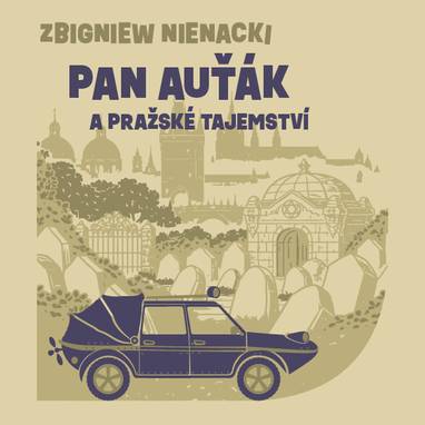 Audiokniha Pan Auťák a pražské tajemství - Aleš Procházka, Zbigniew Nienacki