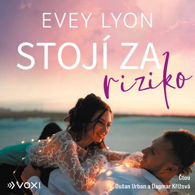 Audiokniha Stojí za riziko - Dagmar Křížová, Dušan Urban, Lyon Evey