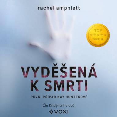 Audiokniha Vyděšená k smrti - Kristýna Frejová, Rachel Amphlett