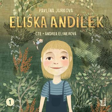 Audiokniha Eliška Andílek - Andrea Elsnerová, Pavlína Jurková
