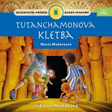 Audiokniha Tutanchamonova kletba - Silvie Matičková, María Mañeruová
