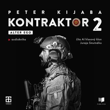 Audiokniha Kontraktor 2 - Juraj Smutný, Peter Kijaba