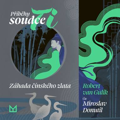 Audiokniha Záhada čínského zlata - Miroslav Donutil, Robert Van Gulik