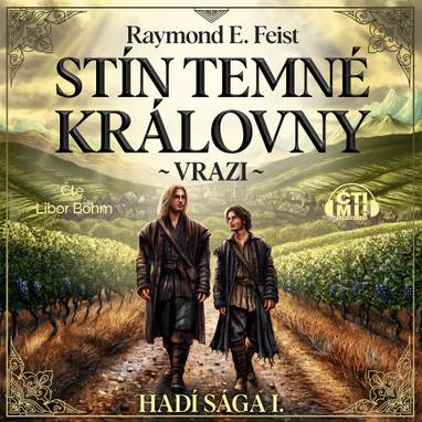 Audiokniha Stín temné královny - Vrazi - Libor Böhm, Raymond Elias Feist
