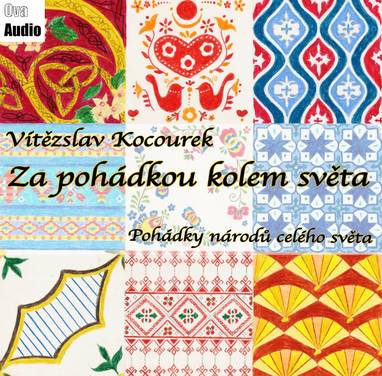 Audiokniha Za pohádkou kolem světa - Karel Růžička, Lada Bělašková, Vítězslav Kocourek