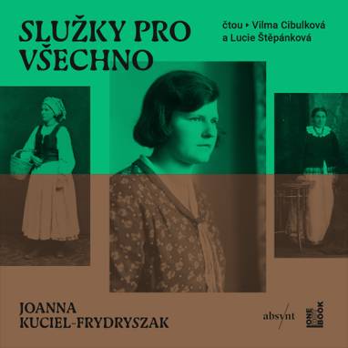 Audiokniha Služky pro všechno - Vilma Cibulková, Lucie Štěpánková, Joanna Kuciel-Frydryszak