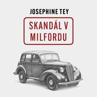 Audiokniha Skandál v Milfordu - David Kaloč, Josephine Tey
