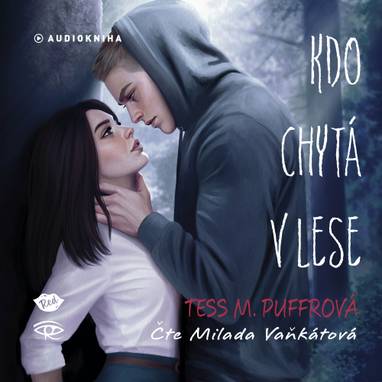 Audiokniha Kdo chytá v lese - Milada Vaňkátová, Tess M. Puffrová