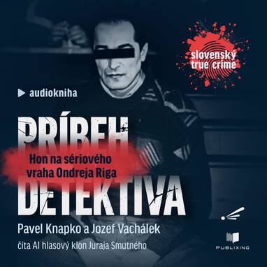 Audiokniha Príbeh detektíva - Juraj Smutný, Jozef Vachálek, Pavel Knapko