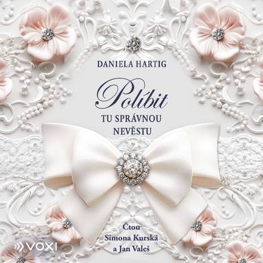 Audiokniha Políbit tu správnou nevěstu - Simona Kurská, Jan Valeš, Daniela Hartig