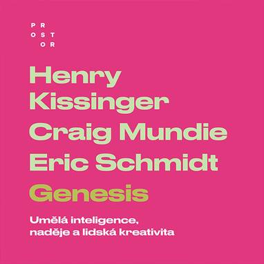 Audiokniha Genesis - Tomáš Černý, Craig Mundie, Henry Kissinger, Eric Schmidt