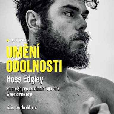 Audiokniha Umění odolnosti - Jiří Miroslav Valůšek, Ross Edgley