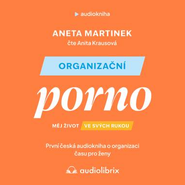 Audiokniha Organizační porno - Anita Krausová, Aneta Martinek