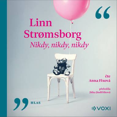 Audiokniha Nikdy, nikdy, nikdy - Anna Fixová, Linn Stromsborg