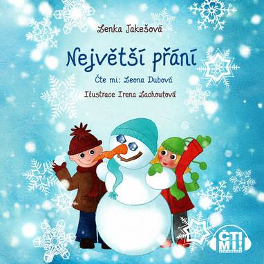 Audiokniha Největší přání - Leona Dubová, Lenka Jakešová