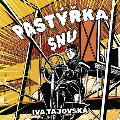 Audiokniha Pastýřka snů - Zbyšek Horák, Iva Tajovská