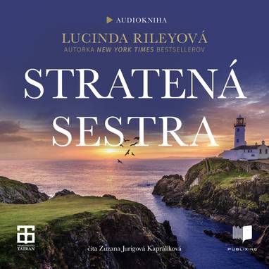 Audiokniha Stratená sestra - Zuzana Jurigová Kapráliková, Lucinda Riley