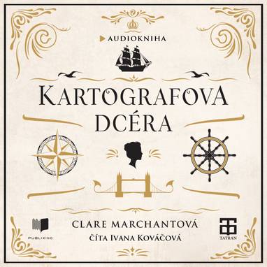 Audiokniha Kartografova dcéra - Ivana Kováčová, Clare Marchant