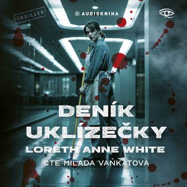 Audiokniha Deník uklízečky - Milada Vaňkátová, Loreth Anne White