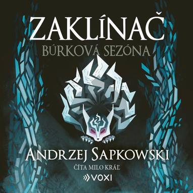 Audiokniha Zaklínač Búrková sezóna - Milo Kráľ, Andrzej Sapkowski